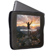 Werde das Licht Laptopschutzhülle (Vorne Rechts)