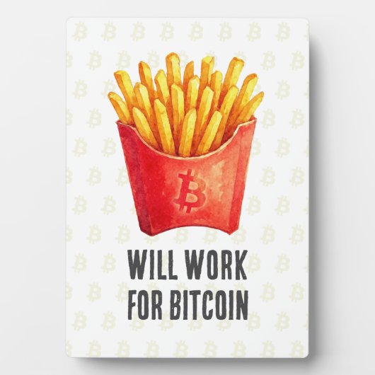 Werde für Bitcoin arbeiten Fotoplatte (Vorderseite)