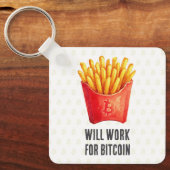 Werde für Bitcoin arbeiten Schlüsselanhänger (Vorderseite)