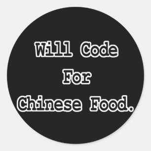 werde für chinesisches Essen programmieren Runder Aufkleber