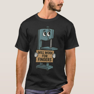 Werde für Finger arbeiten – Dunkles Werkstatt Humo T-Shirt