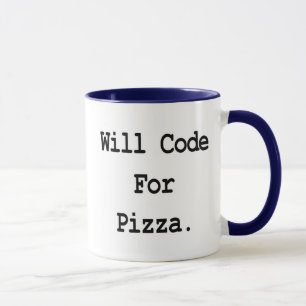 werde für Pizza programmieren Tasse