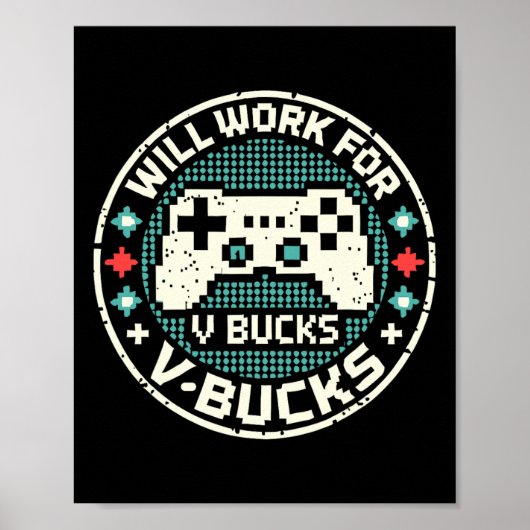 Werde für V-Bucks arbeiten Poster (Vorne)