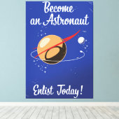 Werde heute Astronauten! Leinwanddruck (Insitu (Holzboden))