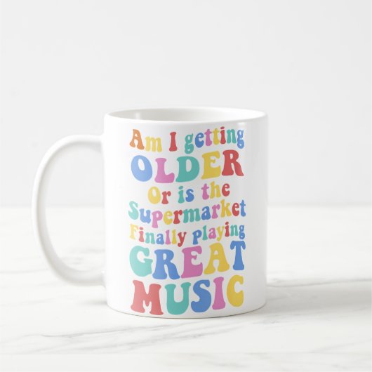Werde ich älter oder spielt der Supermarkt G Kaffeetasse (Links)