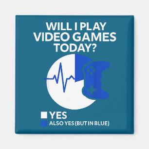 Werde ich heute Videospiele spielen Lustiger Gamer Magnet