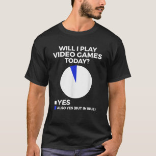 Werde ich heute Videospiele spielen Lustiger Gamer T-Shirt