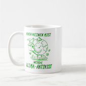 Werde Klimaaktivist Climate Earth Global Warming Kaffeetasse (Links)