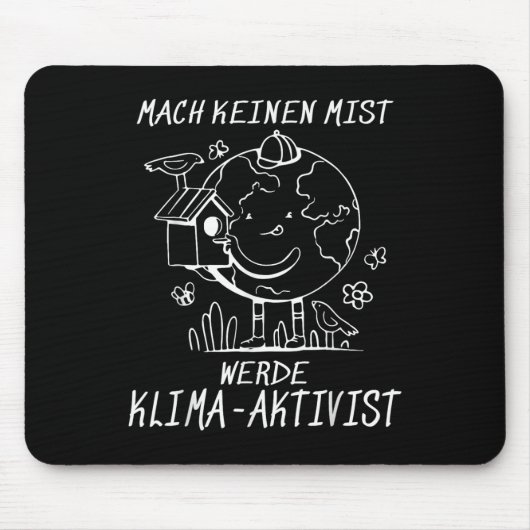 Werde Klimaaktivist Climate Earth Global Warming Mousepad (Vorne)