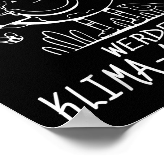 Werde Klimaaktivist Climate Earth Global Warming Poster (Ecke)