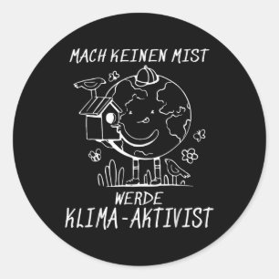Werde Klimaaktivist Climate Earth Global Warming Runder Aufkleber