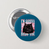 Werde lustig Gehirn verrotten dummes Katzen-Meme-G Button (Vorne & Hinten)