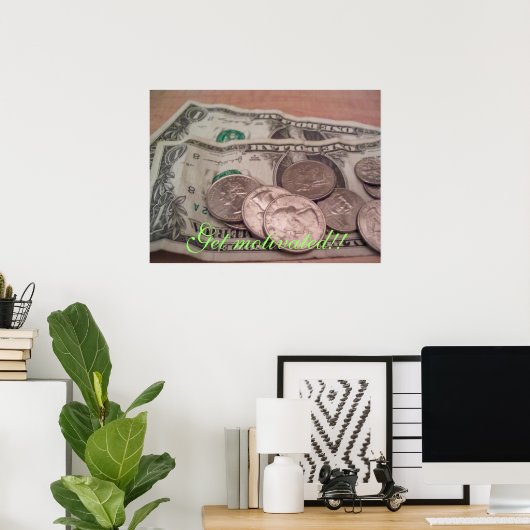 Werde motiviert! poster (Heimbüro)