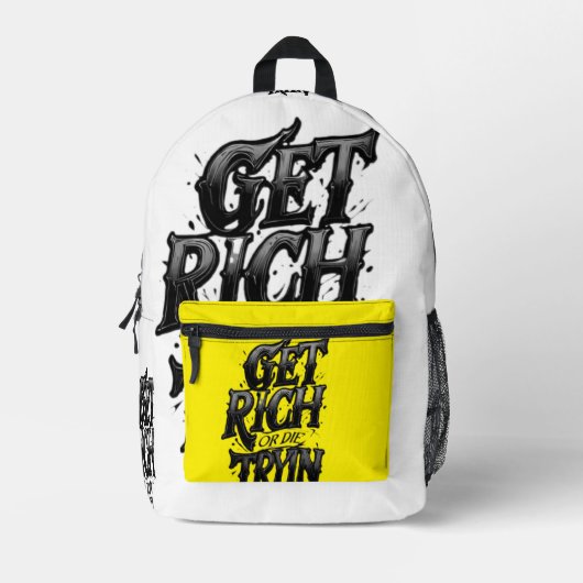 Werde reich oder stirb beim Versuch — Chrome-Typog Bedruckter Rucksack (Vorderseite)