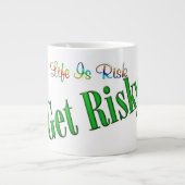 Werde riskant Jumbo-Tasse (Vorderseite)