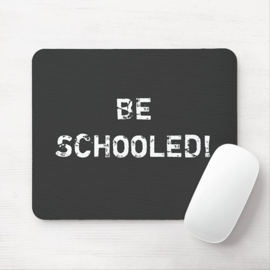 WERDE SCHULDIG! MOUSEPAD (Mit Mouse)