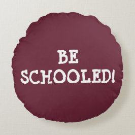 WERDE SCHULDIG! RUNDES KISSEN