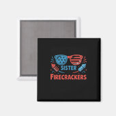 Werde Schwester Für Feuerwerkskörper Tauschen Lust Magnet (Vorderseite/Rückseite)