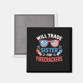 Werde Schwester Für Feuerwerkskörper Tauschen Lust Magnet (Vorderseite/Rückseite)