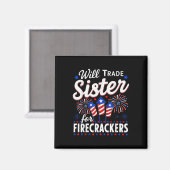 Werde Schwester Für Feuerwerkskörper Tauschen Lust Magnet (Vorderseite/Rückseite)