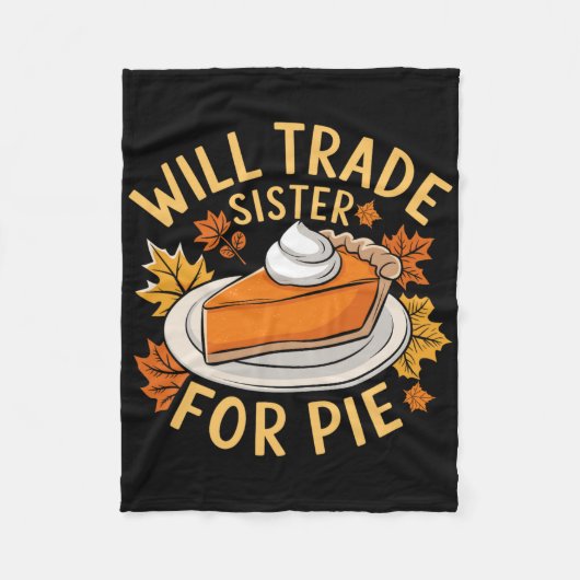Werde Schwester Für Pie Funny Family Fall Danke ta Fleecedecke (Vorderseite)