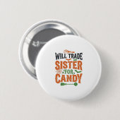Werde Schwester für Süßigkeiten tauschen Halloween Button (Vorne & Hinten)