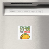 Werde Schwester Für Tacos Cinco De Mayo Lustig Tau Magnet (In Situ (Geschirrspüler))