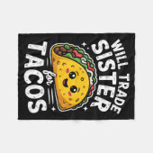 Werde Schwester für Tacos eintauschen Mädchen Jung Fleecedecke (Vorderseite (Horizontal))