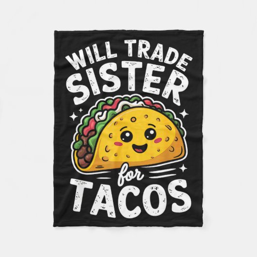 Werde Schwester für Tacos eintauschen Mädchen Jung Fleecedecke (Vorderseite)