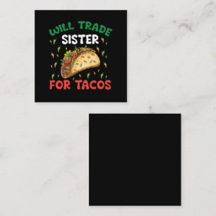 Werde Schwester für Tacos tauschen Cinco De Mayo P Quadratische Visitenkarte