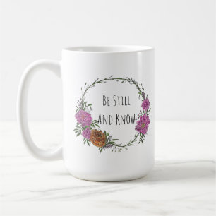 Werde still und erkenne Kaffeetasse