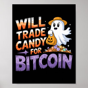 Werde Süßigkeiten gegen Bitcoin tauschen - Lustige Poster