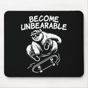Werde unerträglich lustiger Skateboarding-Bär-Meme Mousepad