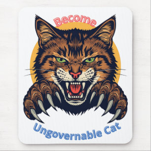 Werde unregierbare Katze Mousepad