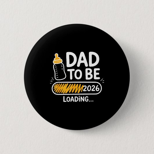 Werde Vater 2026 Wird geladen Zum Daddy befördert Button (Vorderseite)