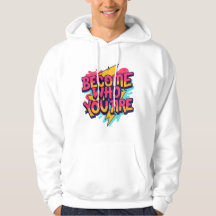 Werde, wer du bist Quote Hoodie