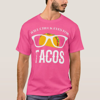 Werden die Augen für Tacos 1 Karo T-Shirt