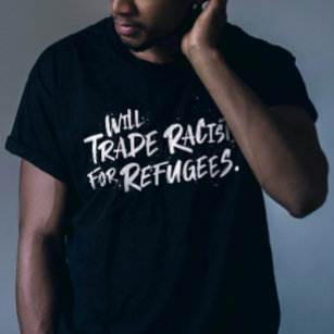 Werden die Handelsrassisten für Flüchtlinge die Pa T-Shirt