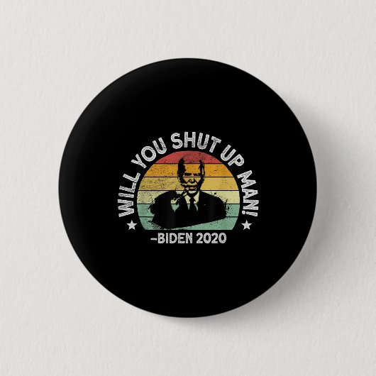 Werden Sie aufhören, Mann - Trump Biden Debate 202 Button (Vorderseite)