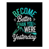 Werden Sie besser als gestern Poster (Vorderseite)