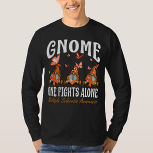 Werden Sie ein Kampf allein Multiple Sklerose Awar T-Shirt