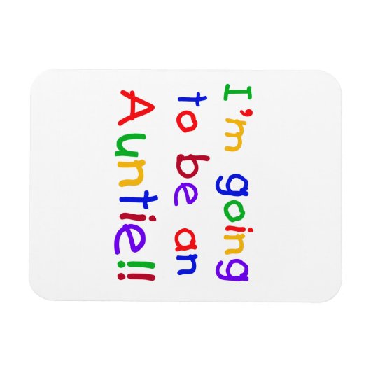 Werden Sie ein Tantchen-Geschenk für Primärfarben Magnet (Horizontal)