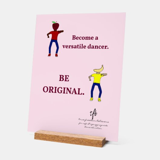 Werden Sie ein versatile Dancer Ballet Pink Acrylschild (Winkel)