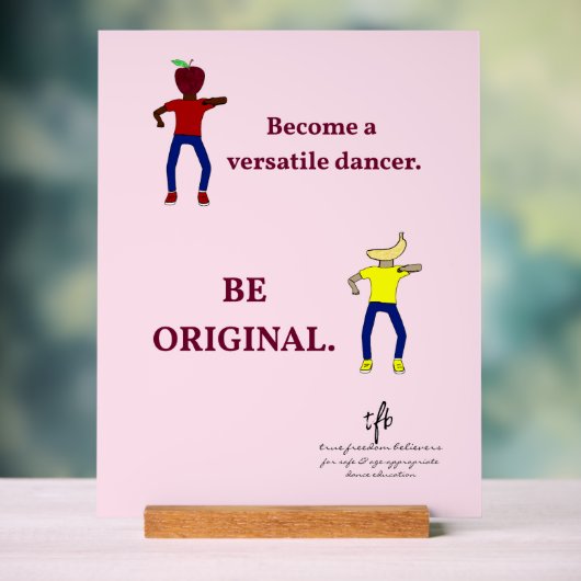 Werden Sie ein versatile Dancer Ballet Pink Acrylschild (Neutral)