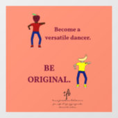 Werden Sie ein Versatile Dancer Lachs Fensteraufkleber (Blatt)