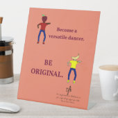 Werden Sie ein Versatile Dancer Lachs Sockelschild (In Situ)