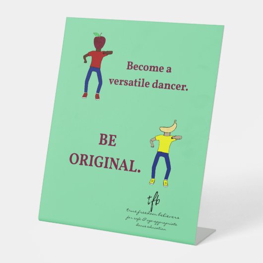 Werden Sie ein Versatile Dancer Light Sea Green Sockelschild (Vorderseite)