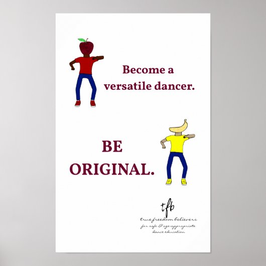 Werden Sie ein Versatile Dancer White Poster (Vorne)