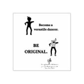 Werden Sie ein vielseitiger Tänzer Gummistempel (Prägung)