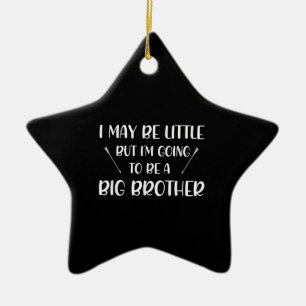 Werden Sie Großbruder Geschenkbrother Keramik Ornament